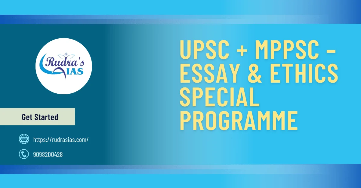 UPSC + MPPSC – Essay & Ethics Special Programme
